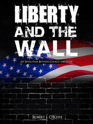 cover image of Liberty and the Wall of Separation Between Church and State--Workbook